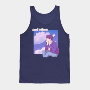 sad vibes Tank Top